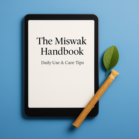 Daily Miswak Use & Care Tips